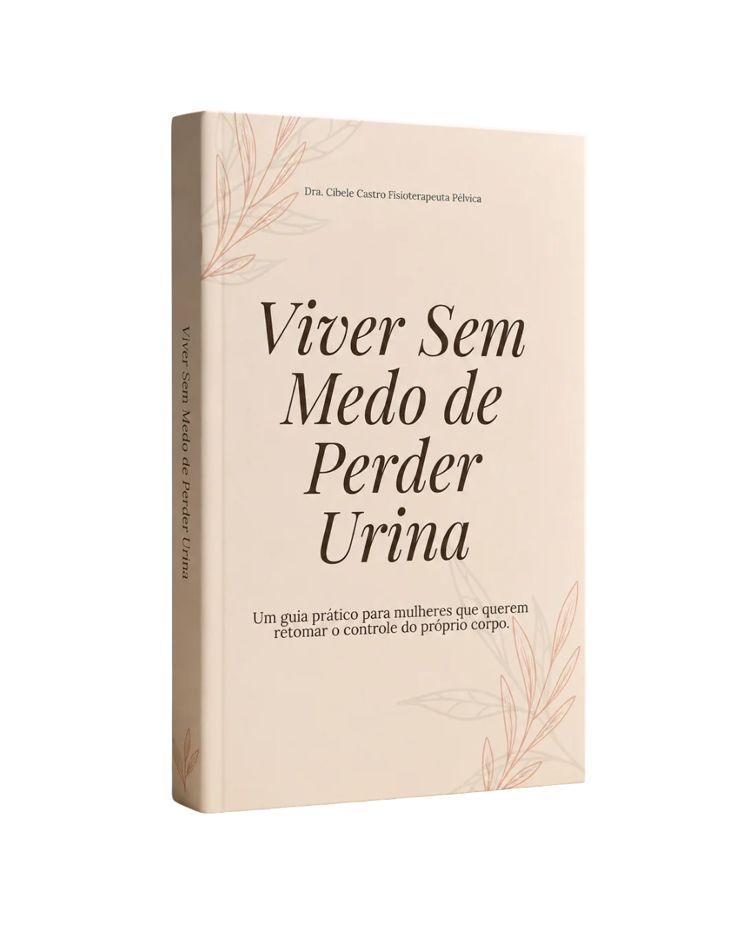 Livro Viver Sem Medo de Perder Urina